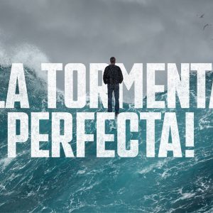 La tormenta perfecta