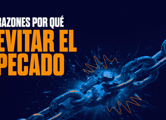 Razones por qué evitar el pecado