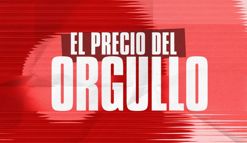 El precio del orgullo