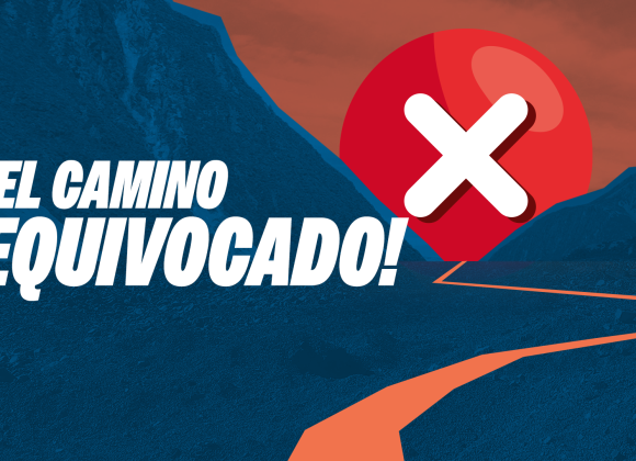 ¡El camino equivocado!