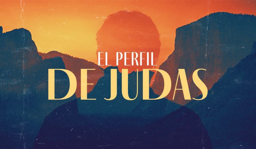El perfil de Judas El perfil de Judas