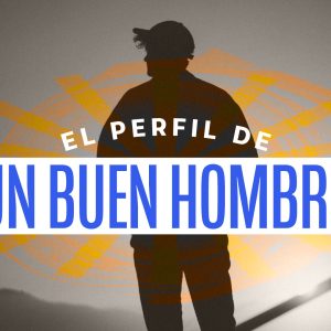 El perfil de un buen hombre