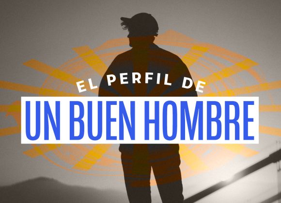 El perfil de un buen hombre
