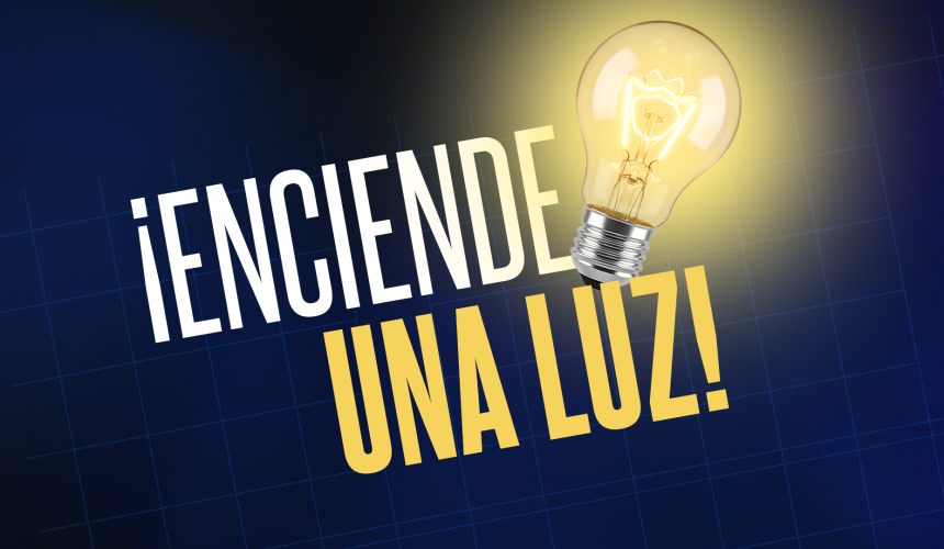 Enciende una luz Enciende una luz