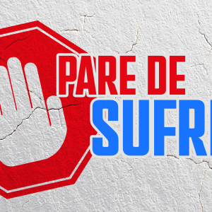 Pare de sufrir