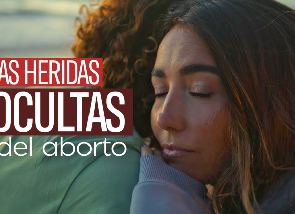 Las heridas ocultas del aborto Las heridas ocultas del aborto