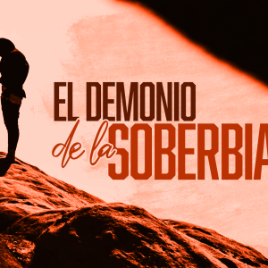 El demonio de la soberbia El demonio de la soberbia