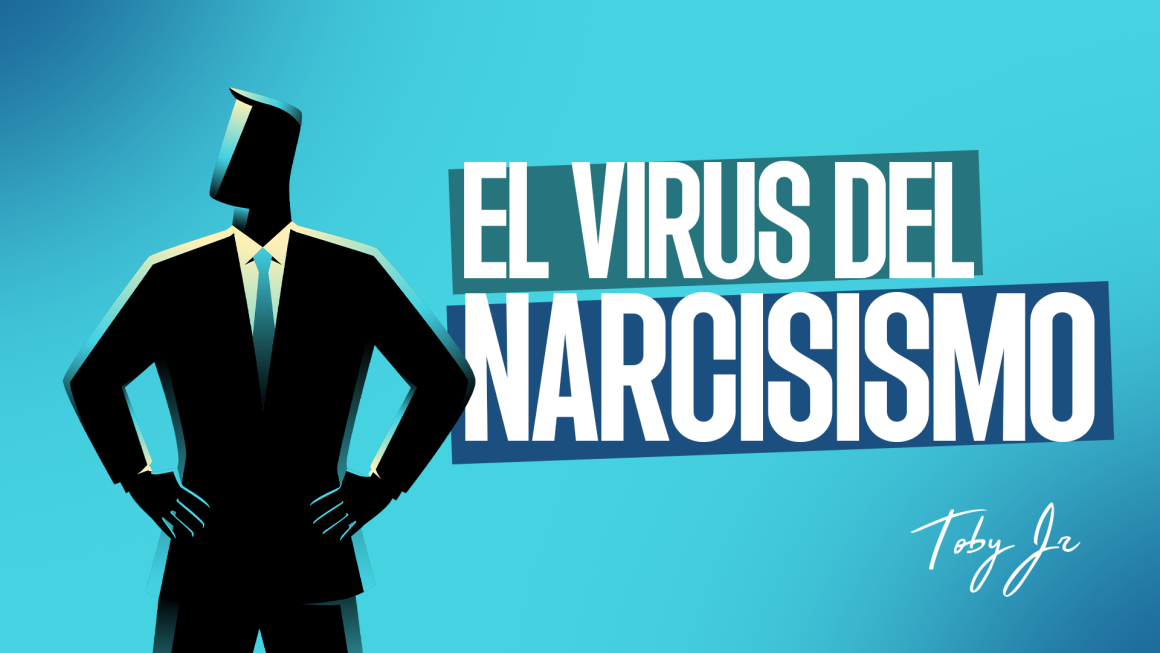 El virus del narcisismo