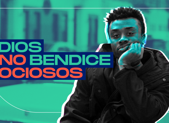 Dios no bendice ociosos Dios no bendice ociosos