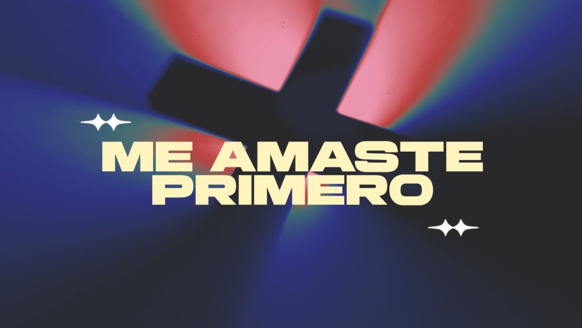 Me amaste primero Me amaste primero