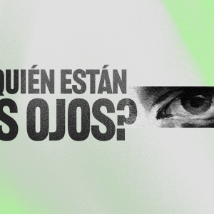 ¿En quién están tus ojos?
