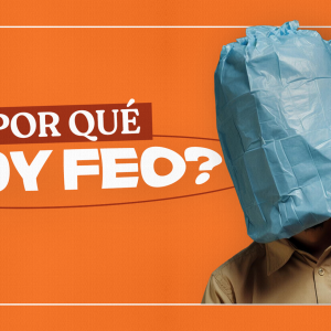 ¿Por qué soy feo?
